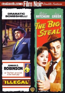 Illegal / The Big Steal (Film Noir Double Feature) Cover