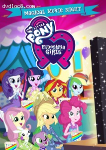 My Little Pony: Equestria Girls: Magical Movie Night Cover