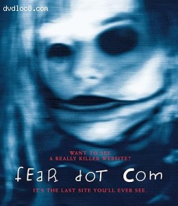 Fear Dot Com (Limited Edition) [Blu-Ray] Cover