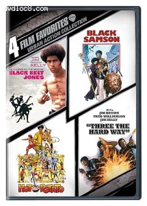 4 Film Favorites: Urban Action Collection (Black Belt Jones / Black Samson / Hot Potato / Three the Hard Way) Cover