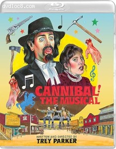 Cannibal!: The Musical (Limited Edition) [Blu-Ray] Cover