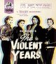 Violent Years, The (Special Edition) [Blu-Ray]