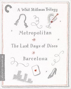 Whit Stillman Trilogy, A (Metropolitan / The Last Days of Disco / Barcelona) (The Criterion Collection) [Blu-Ray] Cover