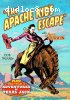 Apache Kid's Escape, The / Adventures of Texas Jack