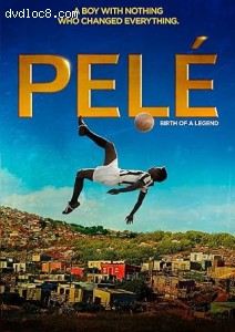 Pelé: Birth of a Legend Cover