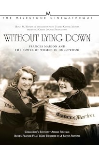 Without Lying Down: Frances Marion and the Power of Women in Hollywood Cover