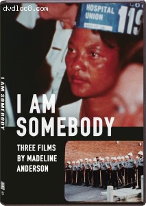 I Am Somebody: Three Films by Madeline Anderson Cover