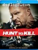 Hunt To Kill [Blu-Ray]