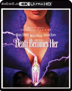 Death Becomes Her (Collector's Edition) [4K Ultra HD + Blu-ray] Cover