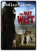 Way of the West, The