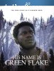 His Name is Green Flake [Blu-Ray]