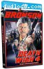 Death Wish 4: The Crackdown [Blu-Ray]