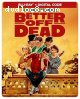 Better Off Dead (Limited Edition SteelBook) [Blu-Ray + Digital]