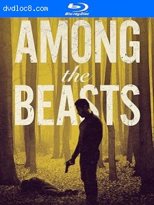 Among the Beasts [Blu-Ray] Cover