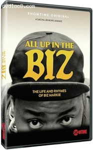 All Up In The Biz: The Life and Rhymes of Biz Markie Cover