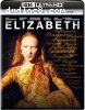 Elizabeth [4K Ultra HD + Blu-Ray + Digital]