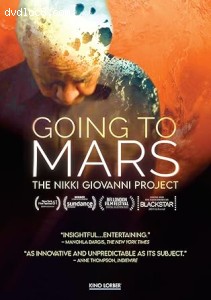 Going To Mars: The Nikki Giovanni Project Cover