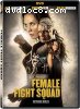 Female Fight Squad