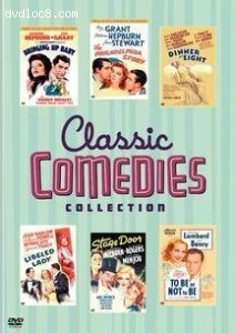 Classic Comedies Collection (Bringing Up Baby / The Philadelphia Story / Dinner at Eight / Libeled Lady / Stage Door / To Be or Not to Be) Cover