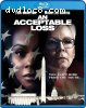 Acceptable Loss, An [Blu-Ray]