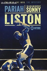 Pariah: The Lives and Deaths of Sonny Liston Cover