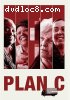 Plan C