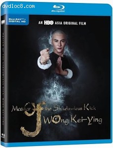 Master of the Shadowless Kick: Wong Kei-Ying [Blu-Ray + Digital] Cover