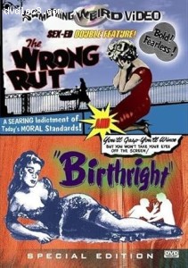 Wrong Rut, The / Birthright (Sex-Ed Double Feature Special Edition) Cover