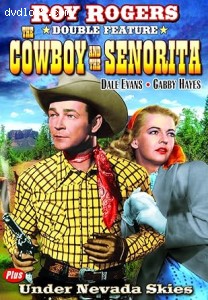 Roy Rogers Double Feature (The Cowboy and the Senorita / Under Nevada Skies) Cover