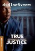 True Justice: Bryan Stevenson's Fight for Equality