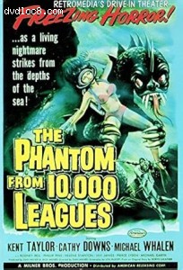 Phantom from 10,000 Leagues, The (Retromedia's Drive-In Classics) Cover