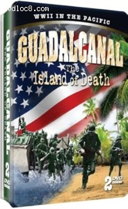 Guadalcanal: The Island of Death (WWII in the Pacific) Cover