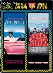 Fatal Beauty / Running Scared (Totally Awesome 80's Double Feature) Cover