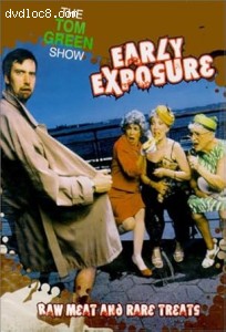 Tom Green Show: Early Exposure - Raw Meats and Rare Treats, The Cover