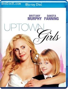 Uptown Girls [Blu-Ray] Cover