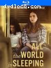 All the World Is Sleeping [Blu-Ray]