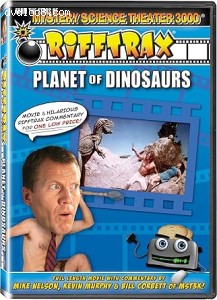 Rifftrax: Planet of Dinosaurs - from the stars of Mystery Science Theater 3000! Cover