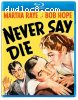 Never Say Die [Blu-Ray]