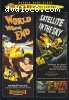 World Without End / Satellite in the Sky (Sci-Fi Double Feature)