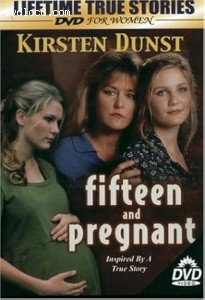 Fifteen &amp; Pregnant (Sterling) Cover