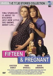 Fifteen &amp; Pregnant Cover