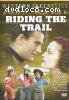 John Wayne - Riding the Trail (Desert Trail / Paradise Canyon / The Trail Beyond)