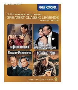 TCM Greatest Classic Legends Film Collection: Gary Cooper (The Fountainhead / Love in the Afternoon / Friendly Persuasion / Sergeant York) Cover