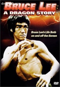 Bruce Lee: A Dragon Story Cover