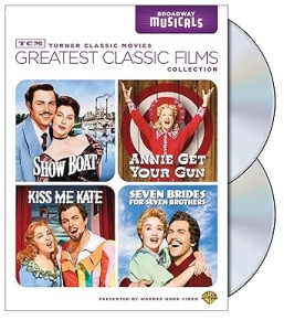 TCM Greatest Classic Films Collection: Broadway Musicals (Show Boat / Annie Get Your Gun / Kiss Me Kate / Seven Brides for Seven Brothers) Cover