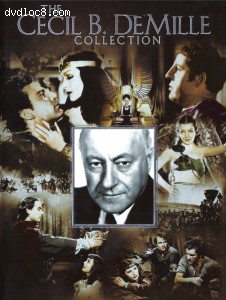 Cecil B. DeMille Collection, The (The Sign of the Cross / Four Frightened People / Cleopatra / The Crusades / Union Pacific) Cover