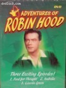 Adventures of Robin Hood: Three Exciting Episodes Cover