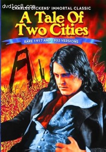 Tale of Two Cities, A (Rare 1917 &amp; 1953 Versions) Cover