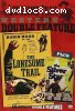 Lonesome Trail Western Double Feature, The (The Lonesome Trail / The Silver Star)