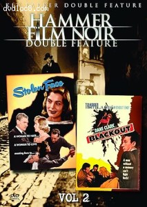 Hammer Film Noir Double Feature Vol. 2 (Stolen Face / Blackout) Cover
